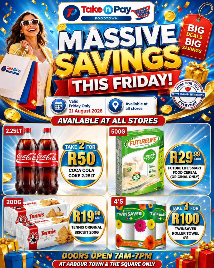 Take n Pay : Massive Savings This Friday (21 August 2026 Only!)