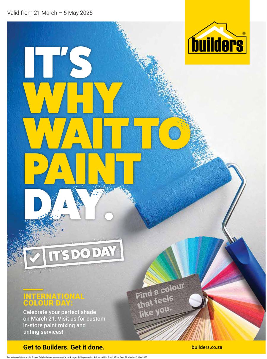 Builders : It's Why Wait To Paint Day (21 March - 05 May 2025) - Page 1